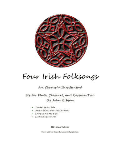4 Irish Folksongs for flute, clarinet, and bassoon (arr. Charles Stanford, John Gibson)