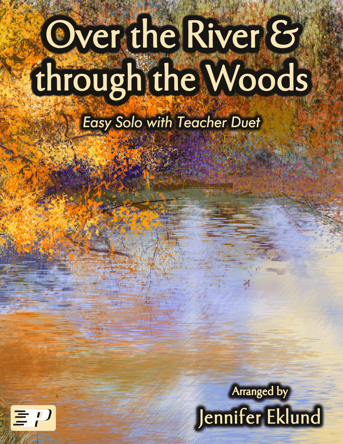 Over the River and through the Woods (Mixed Level Duet) (arr. Jennifer Eklund)