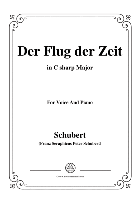 Schubert-Der Flug der Zeit,in C sharp Major,Op.7 No.2,for Voice and Piano (arr. MSM)