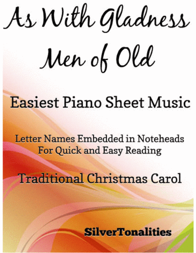 As With Gladness Men of Old Easiest Piano Sheet Music (arr. SilverTonalities)