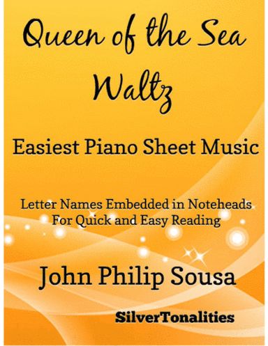Queen of the Sea Waltz Easiest Piano Sheet Music (arr. SilverTonalities)