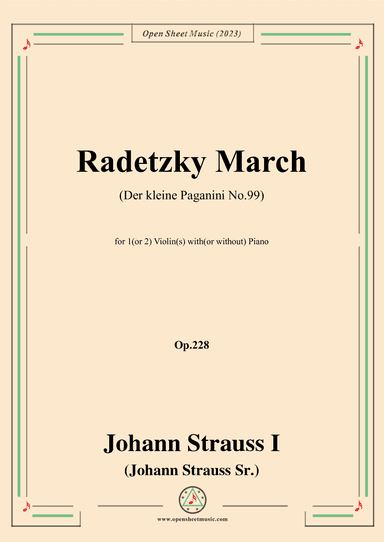Johann Strauss I-Radetzky March,Op.228,for 1(or 2) Violin(s) with(or with (arr. OSM Press)