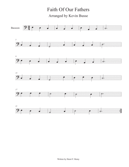 Faith Of Our Fathers (Easy key of C) - Bassoon (arr. Kevin Busse)