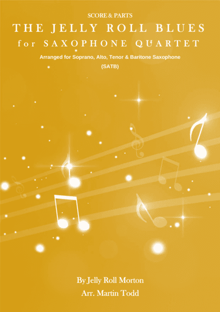 The Jelly Roll Blues for Saxophone Quartet (SATB) (arr. Martin Todd)