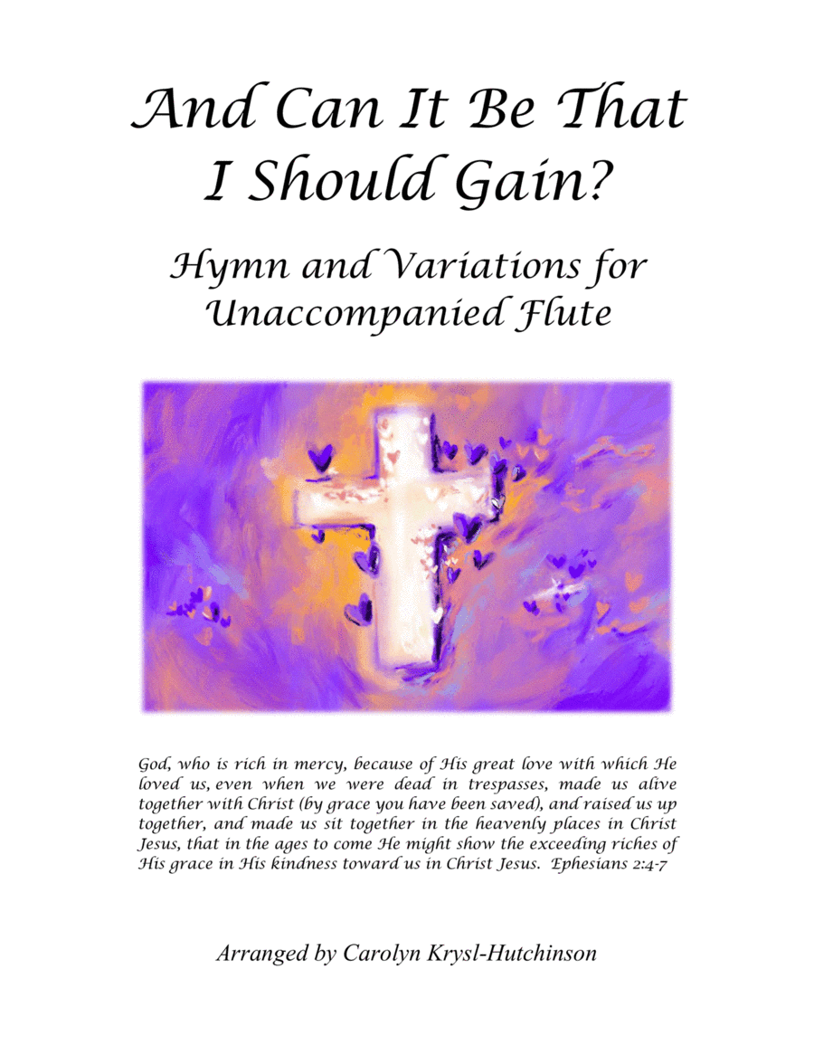 And Can It Be That I Should Gain? (arr. Carolyn Krysl-Hutchinson)