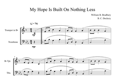 My Hope Is Built On Nothing Less (Trumpet and Trombone Duet) (arr. B. C. Dockery)