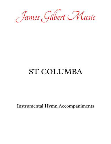 ST COLUMBA (The King Of Love My Shepherd Is) (arr. James Gilbert)