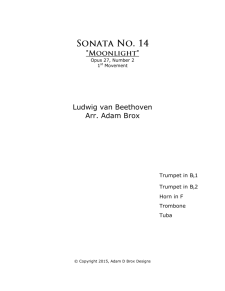Sonata No. 14 "Moonlight" Opus 27, Number 2 1st Movement for Brass Quintet (arr. Adam Brox)