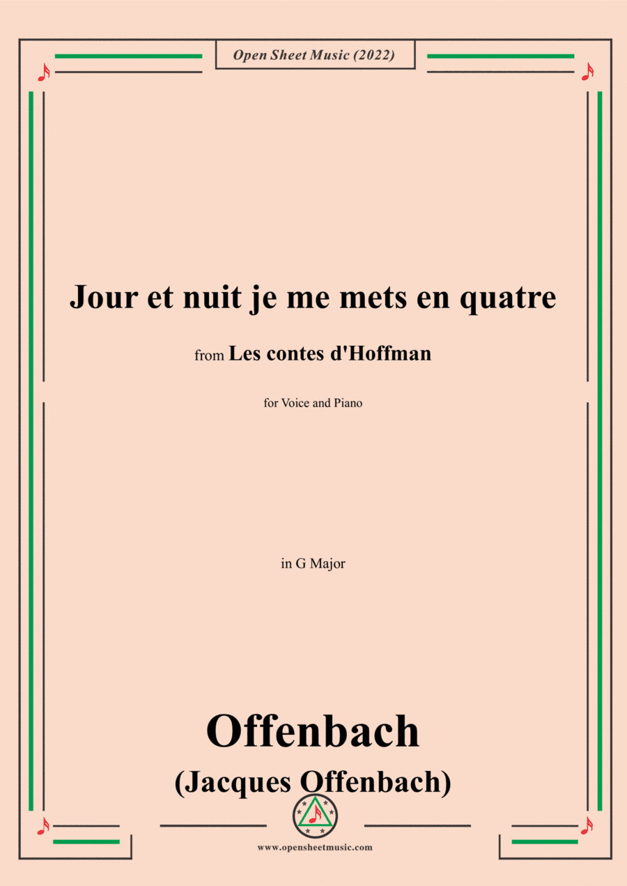 Offenbach-Jour et nuit je me mets en quatre,in G Major,for Voice and Piano (arr. Open Cloud)