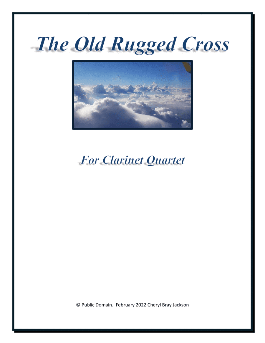 The Old Rugged Cross for Clarinet Quartet (arr. Cheryl Bray Jackson)