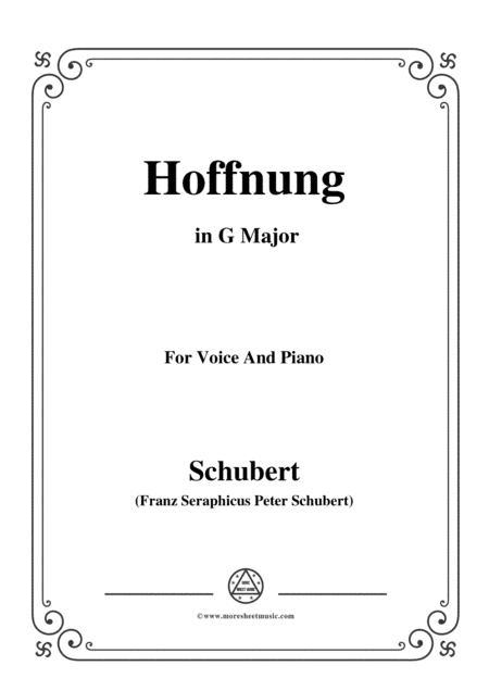 Schubert-Hoffnung,in G Major,D.251,for Voice and Piano (arr. MSM)