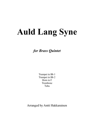 Auld Lang Syne - Brass Quintet (arr. Antti Hakkarainen)