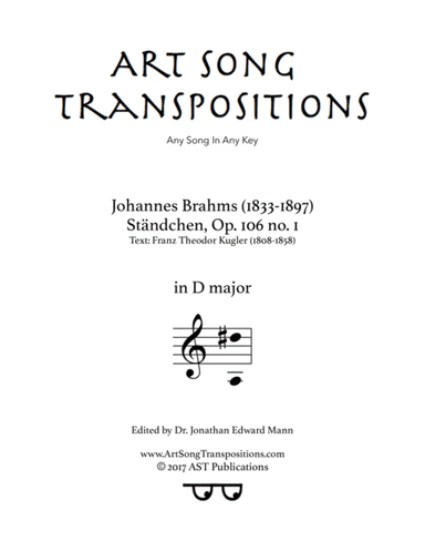 BRAHMS: Ständchen, Op. 106 no. 1 (transposed to D major) (arr. ArtSongTranspositions.com)