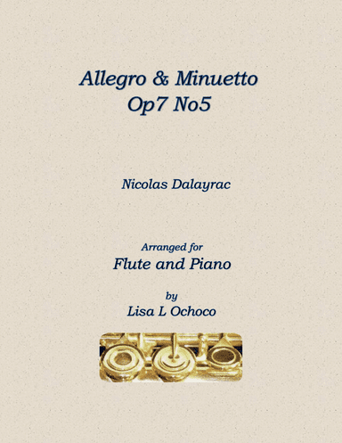 Allegro & Minuetto Op7 No5 for Flute and Piano (arr. Lisa L Ochoco)