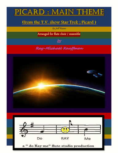 Star Trek: Picard Main Title (arr. a " do Ray me " flute studio production, Ray-Michael Kauffman)