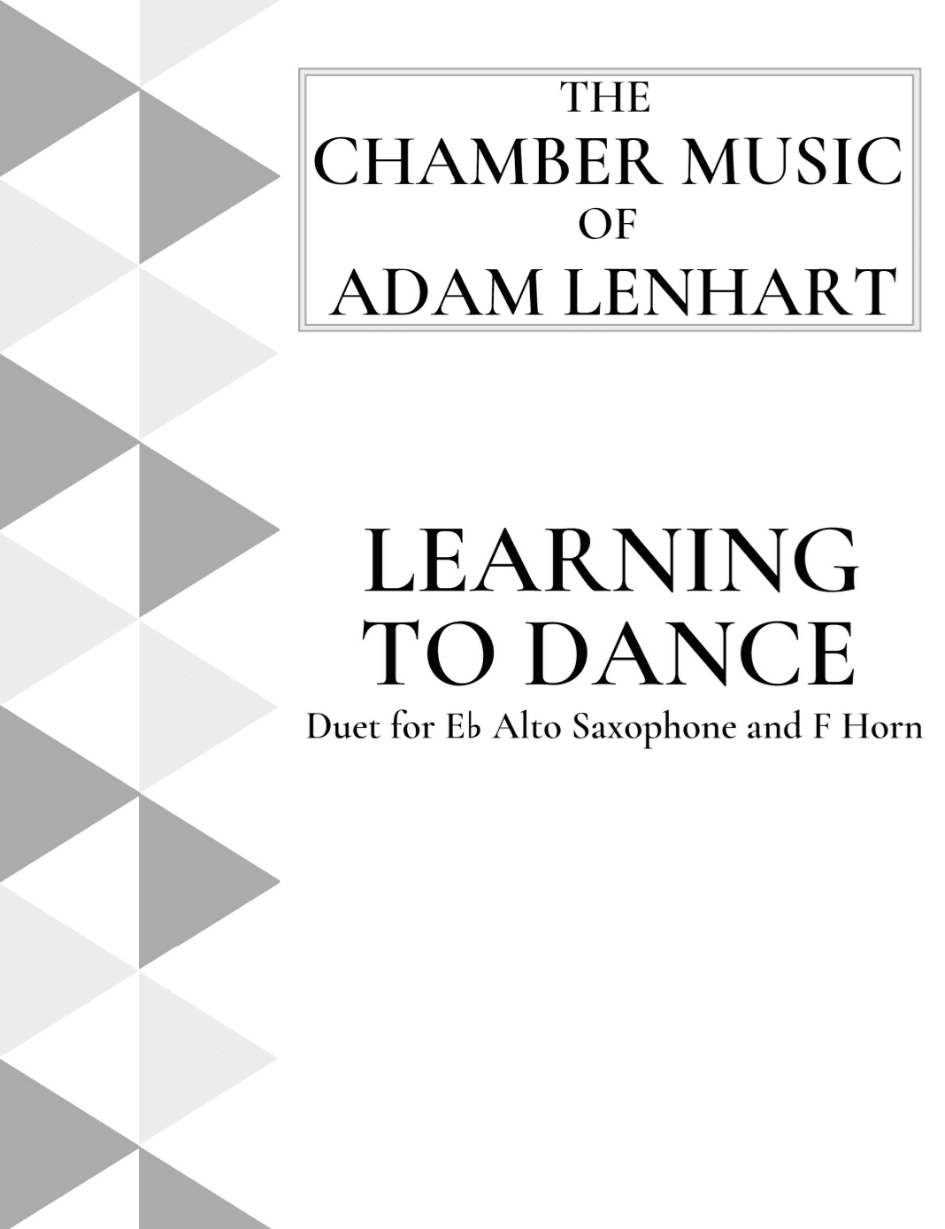 Learning to Dance (Duet for Eb Alto Saxophone and F Horn)