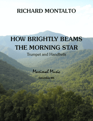 How Brightly Beams the Morning Star (arr. Richard Montalto)