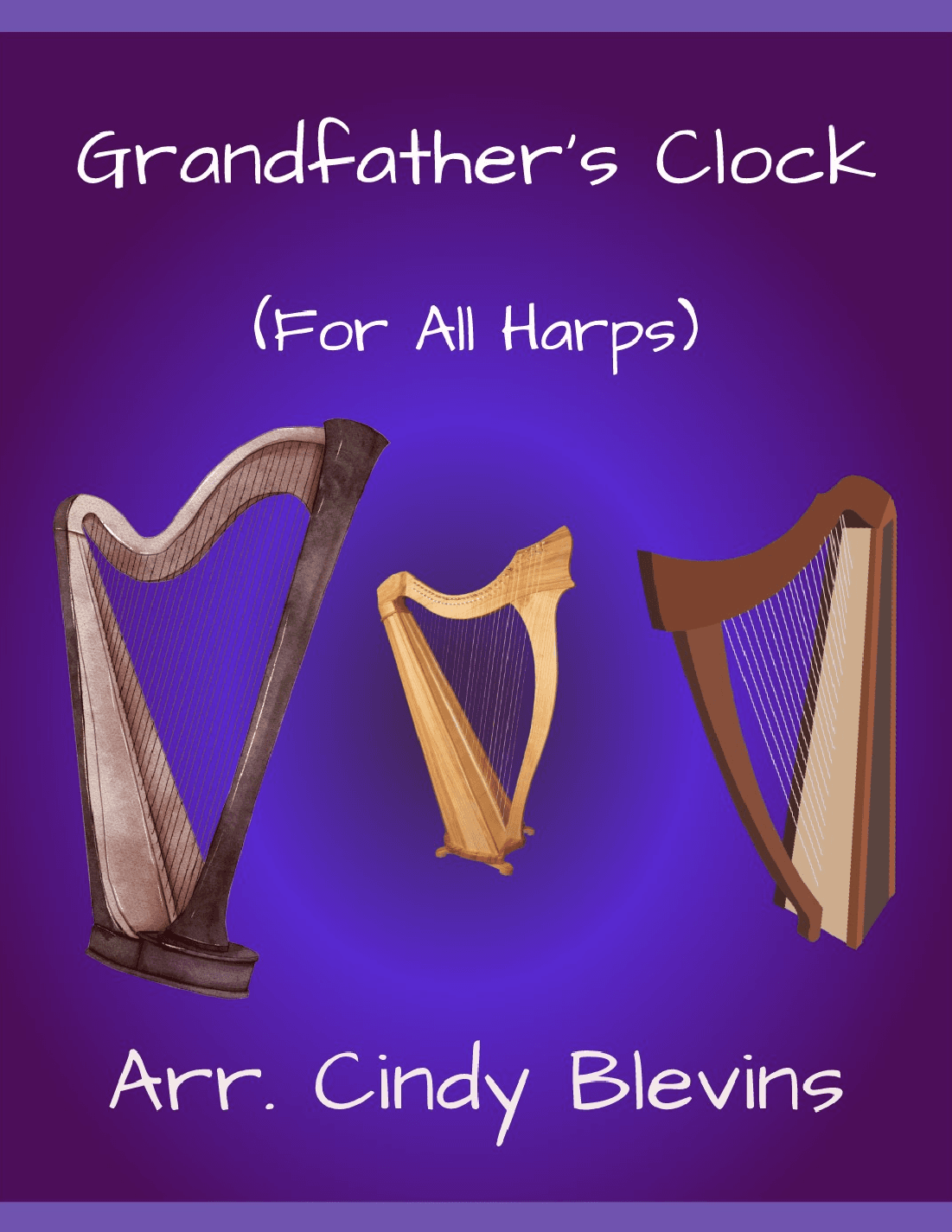 Grandfather's Clock, for Lap Harp Solo (arr. Cindy Blevins)