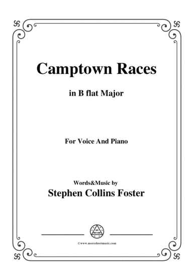 Stephen Collins Foster-Camptown Races,in B flat Major,for Voice&Piano (arr. MSM)