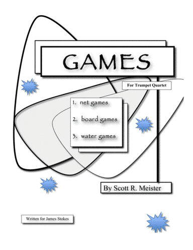 Games for Trumpet Quartet; Net Games, Board Games and Water Games
