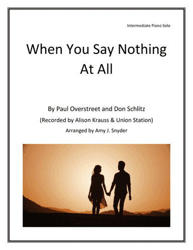 When You Say Nothing At All (arr. Amy J. Snyder)