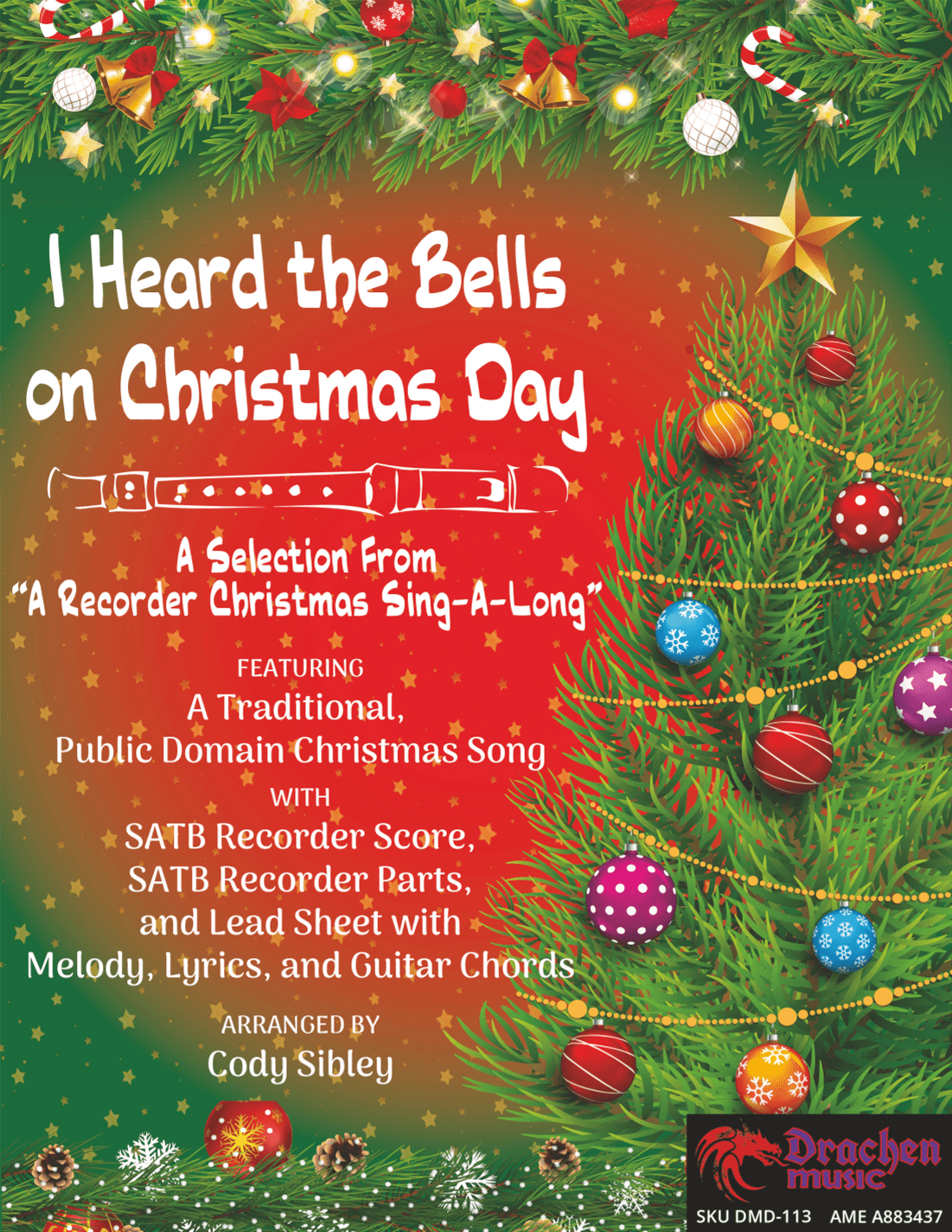 I Heard the Bells On Christmas Day (arr. Cody Sibley)