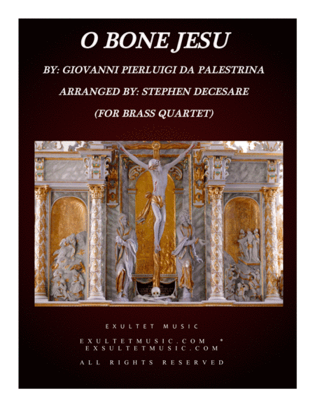 O Bone Jesu (for Brass Quartet) (arr. Stephen DeCesare)