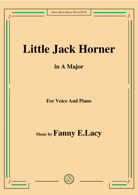 Fanny E.Lacy-Little Jack Horner,in A Major,for Voice and Piano (arr. MSM)