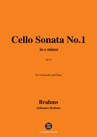 Brahms-Cello Sonata No.1,in e minor,Op.38 (arr. OSM Press)
