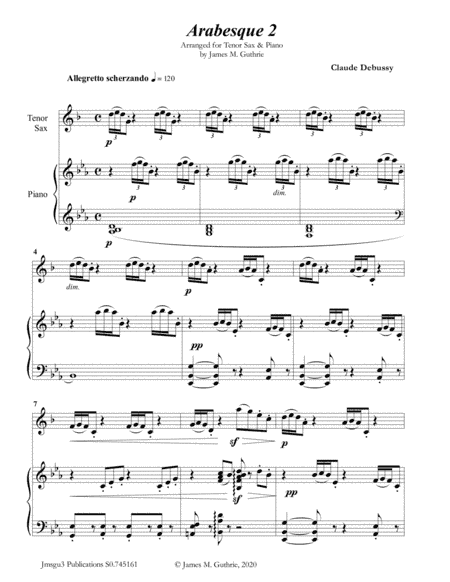 Debussy: Arabesque 2 for Tenor Sax & Piano (arr. James Guthrie, ASCAP)