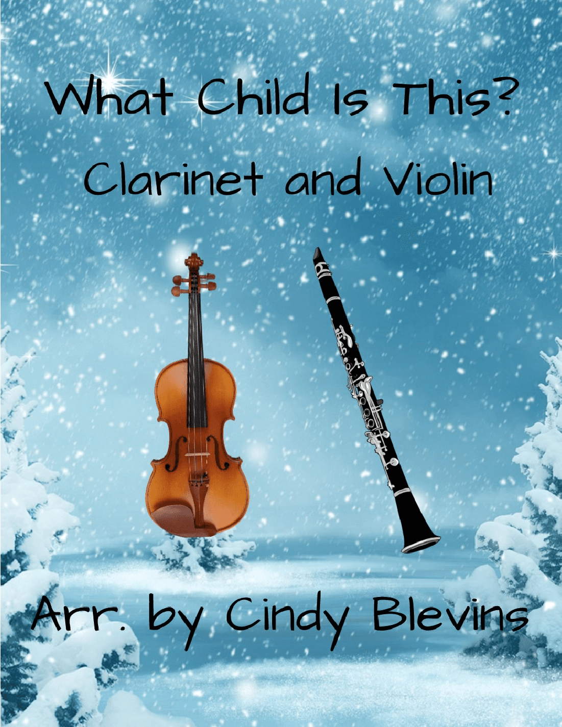 What Child Is This? for Clarinet and Violin (arr. Cindy Blevins)