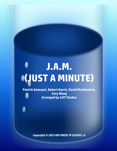 J.a.m. Just A Minute (arr. Jeff Tincher)