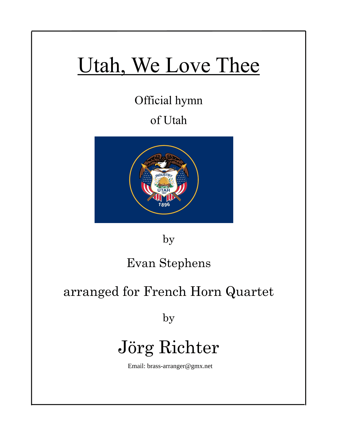 Utah, we love thee (Official hymn of Utah) for French Horn Quartet (arr. Jörg Richter)