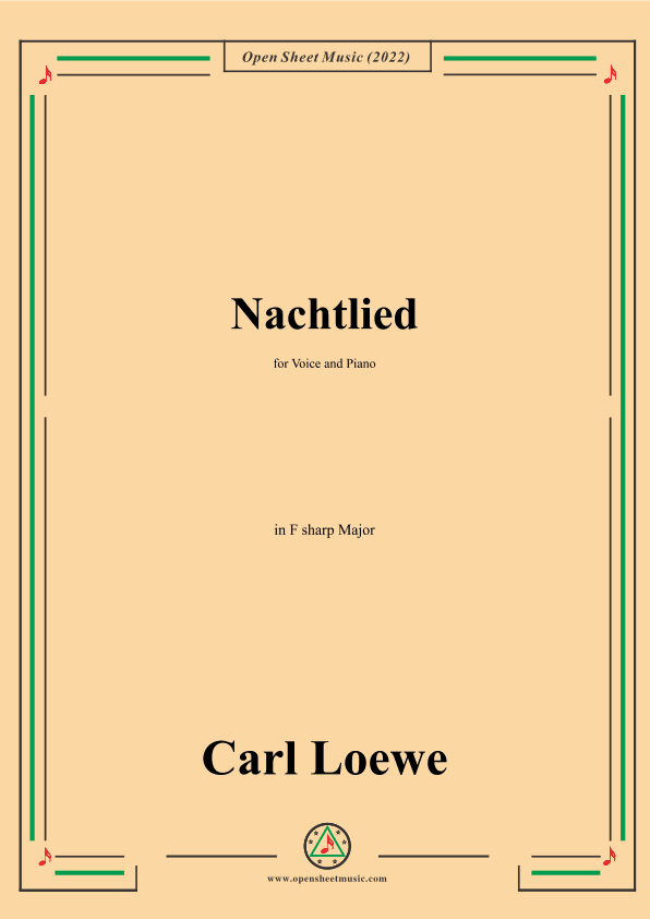 Loewe-Nachtlied,in F sharp Major,for Voice and Piano (arr. OSM Press)
