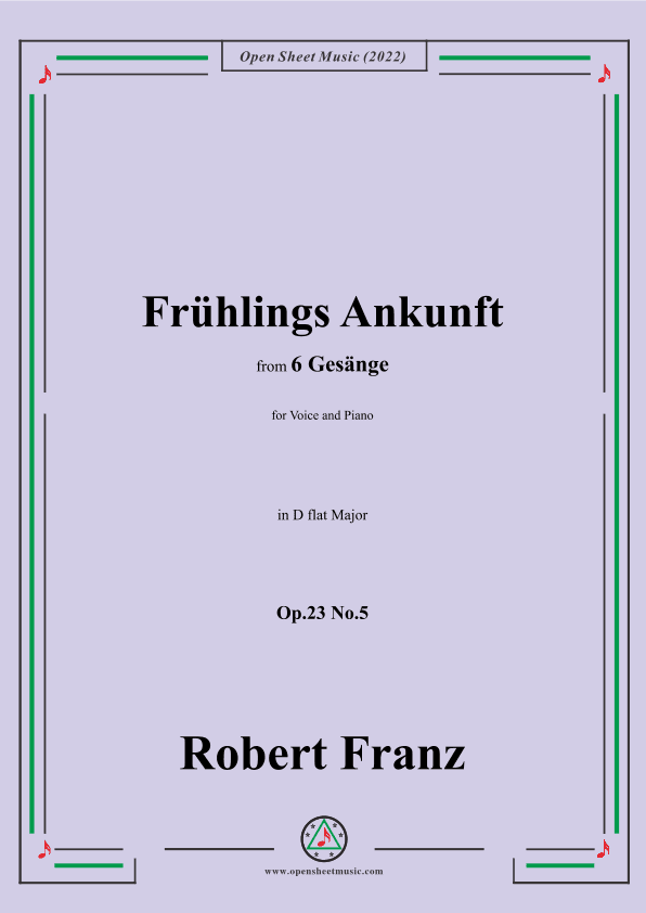 Franz-Fruhlings Ankunft,in D flat Major,Op.23 No.5,,for Voice and Piano (arr. OSM Press)