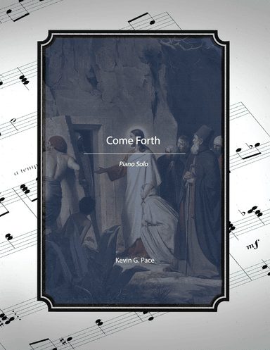 Come Forth, piano solo