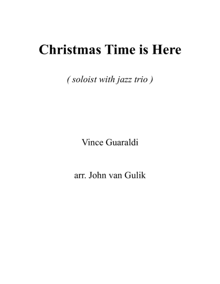 Christmas Time Is Here (arr. John van Gulik)