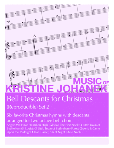 Bell Descants for Christmas (Reproducible) Set 2 (2 octaves) (arr. Kristine Johanek)