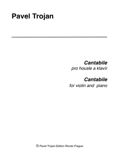 Pavel Trojan - Cantabile for Violin and Piano