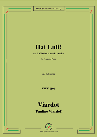 Pauline Viardot-Hai Luli!,VWV 1106,in e flat minor,from '6 Mélodies et une havanaise' (arr. OSM Press)