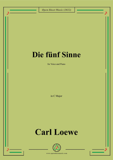 Loewe-Die funf Sinne,in C Major,for Voice and Piano (arr. OSM Press)