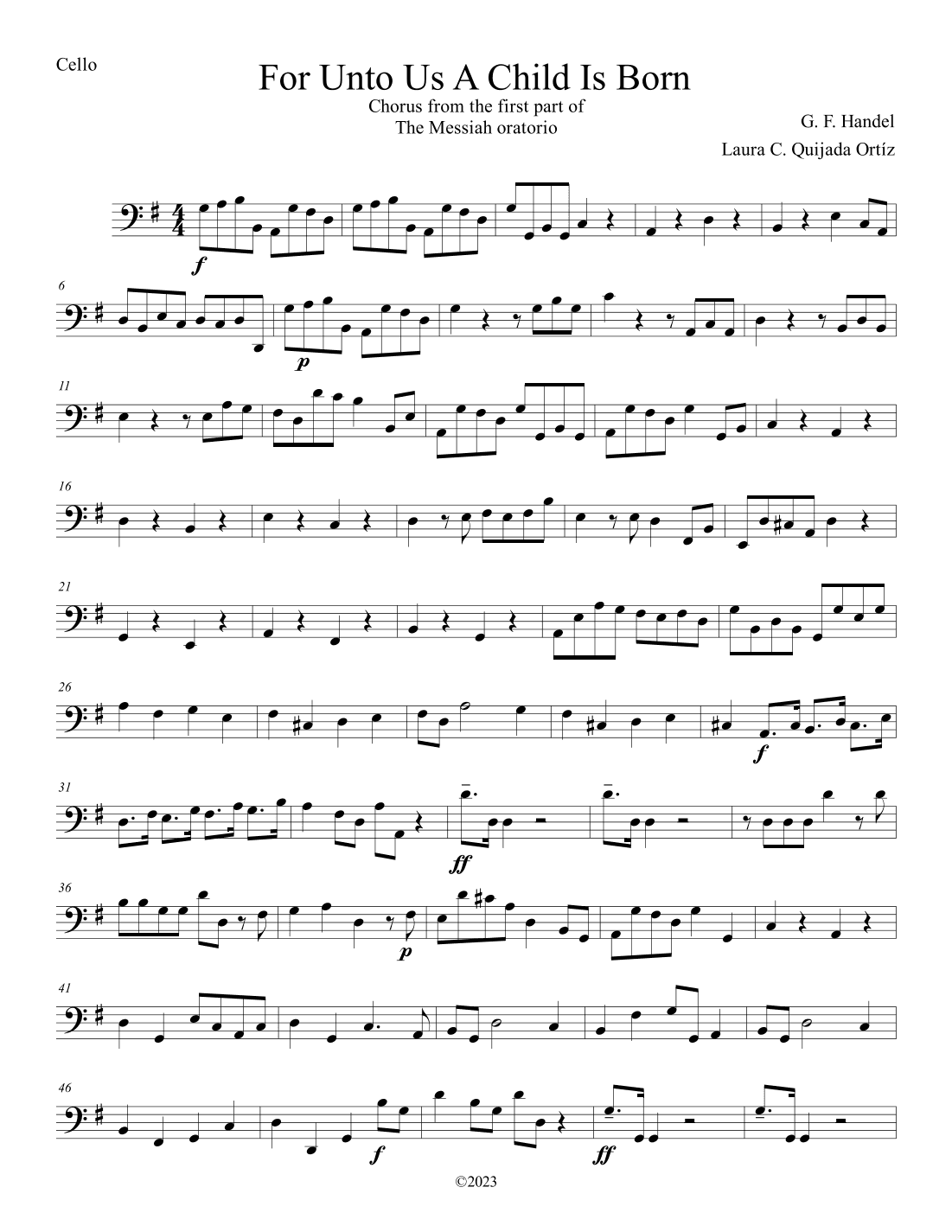 For Unto Us a Child is Born, from The Messiah. Intermediate-level string orchestra. Score and parts (arr. Laura C. Quijada Ortíz)