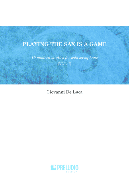 Playing the Sax Is a Game