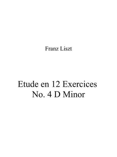 Franz Liszt - Etude en 12 Exercices No 4 D Minor (arr. Patrizia Luraschi)