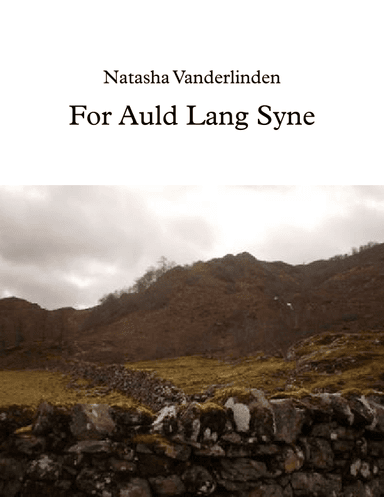 For Auld Lang Syne (arr. Natasha Vanderlinden)
