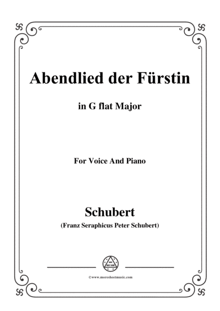 Schubert-Abendlied der Fürstin,in G flat Major,for Voice and Piano (arr. MSM)
