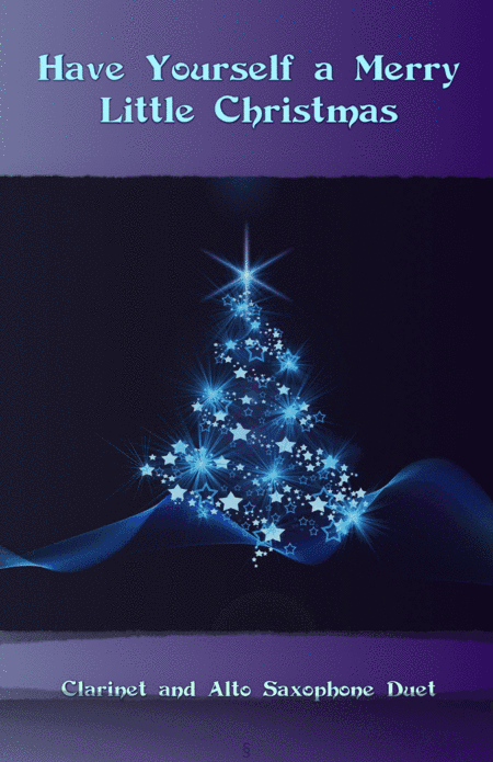 Have Yourself A Merry Little Christmas  from MEET ME IN ST. LOUIS (arr. David McKeown)