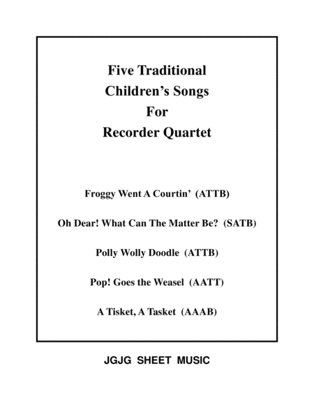Five Traditional Children's Songs for Recorder Quartet - Score Only (arr. James Grush)
