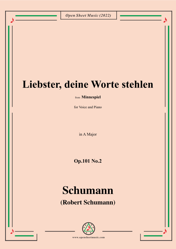 Schumann-Liebster,deine Worte stehlen,Op.101 No.2,in A Major (arr. OSM Press)