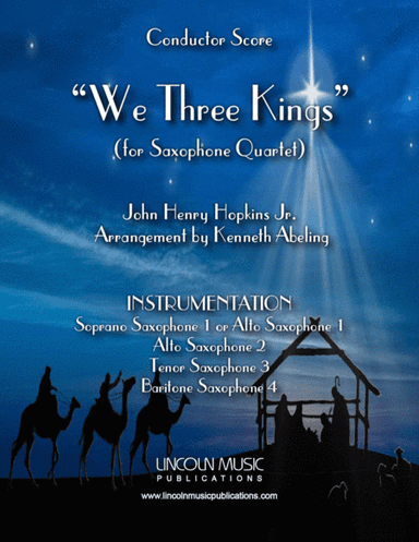 We Three Kings (for Saxophone Quartet SATB or AATB) (arr. Kenneth Abeling)